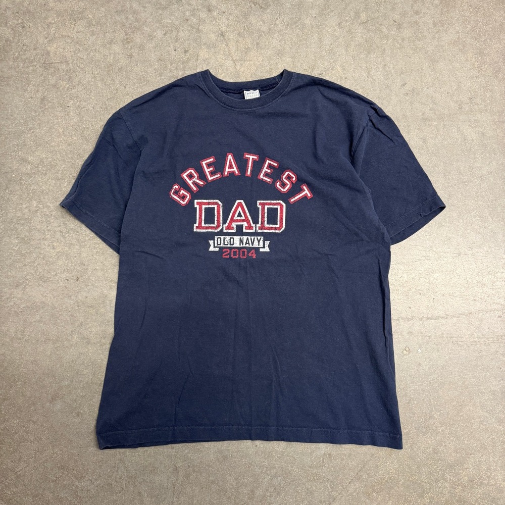 Old Navy Greatest Dad 2004 Graphic T-Shirt Mens Large Navy Blue Short Sleeve